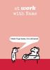 A Bit Bored Not Coming In At Work with Modern Toss