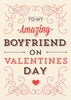 Amazing Boyfriend Romantic Valentines Card