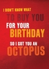 Birthday Octopus Funny Birthday Card
