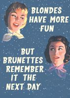 Brunettes Birthday Card