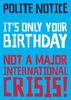Crisis Birthday Card