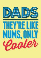 Dads are Cooler Fathers Day Card FD1009