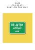 Delivery Ahead Personalised Congratulations Card