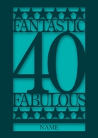 Fantastic 40 Personalised Birthday Card