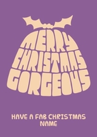 Gorgeous Christmas Card