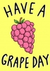 Have A Grape Day Happy Birthday Card WB1125