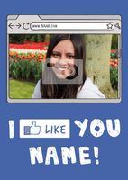 I Like You Photo Card