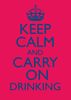 Keep Calm drinking Birthday Card