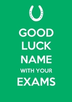 Keep Calm in Your Exams Personalised Good Luck Card