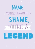 Legend Personalised Leaving card