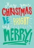 May Your Christmas Be Bright and Merry Traditional Christmas Card CH1091