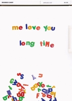 Me Love You Long Time Valentines Card