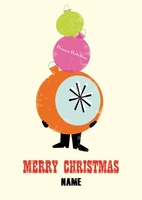 Merry Christmas Baubles Personalised Christmas Card AF1110