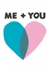 Me+You Valentine