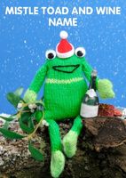 Mistle Toad And Wine - Christmas Knit and Purl