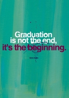 Not the End the Beginning Graduation Card