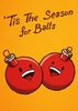 Season For Balls Funny Christmas Card WB1089
