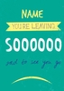 Soooooo Sad Personalised Leaving card