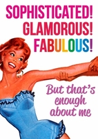 Sophisticated! Glamorous! Fabulous!