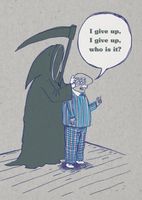 The Grim Reaper Funny Everyday card