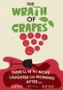 The Wrath of Grapes Funny Cards Scribbler Cards