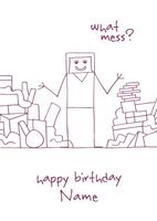 What Mess Funny Birthday Card
