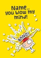 You Blow My Mind