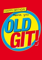 You Old Git Personalised Birthday Card