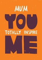 You Totally Inspire Me