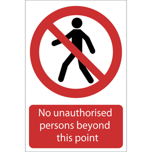 Draper No Unauthorised Persons Beyond This Point Sign 400mm 600mm Standard