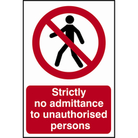 Scan Strictly No Admittance To Unauthorised Persons Sign 400mm 600mm Standard