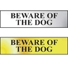 Beware Of The Dog Sign - CHR (200 x 50mm)
