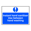 Instant hand sanitiser use between hand washing Sign