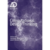 Computational Design Thinking: Computation Design Thinking