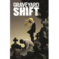 Graveyard Shift