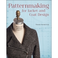 Patternmaking for Jacket and Coat Design