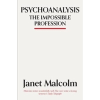 Psychoanalysis: The Impossible Profession