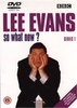 Lee Evans: So What Now? - Complete Series 1