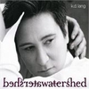 Watershed - k.d. lang