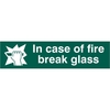 ASEC "in Case Of Fire Break Glass" 200mm x 50mm PVC Self Adhesive Sign