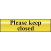 ASEC "Please Keep Closed" 200mm x 50mm Gold Self Adhesive Sign